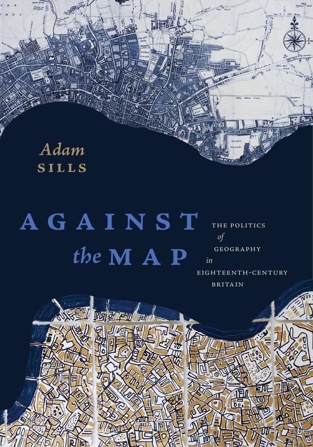 Against the Map by Adam Sills