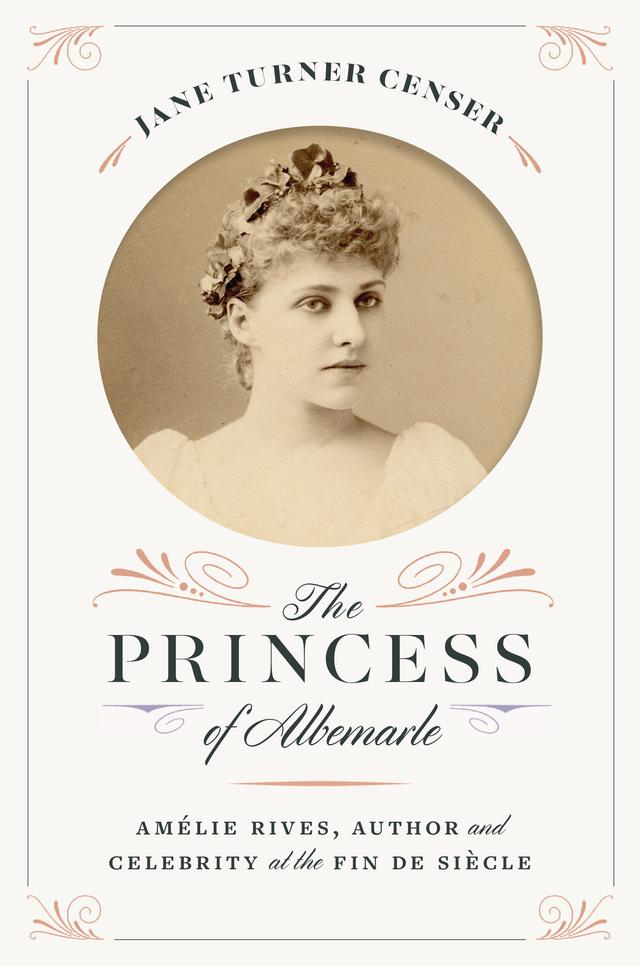 The Princess of Albemarle by Jane Turner Censer
