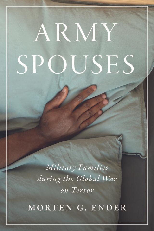 Army Spouses by Morten G. Ender