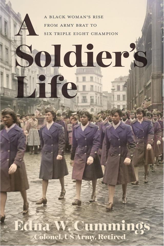 A Soldier's Life by Edna W. Cummings