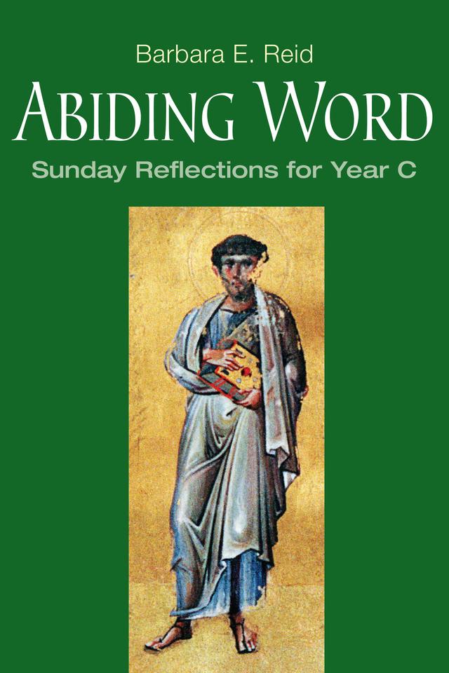 Abiding Word by Barbara  E. Reid