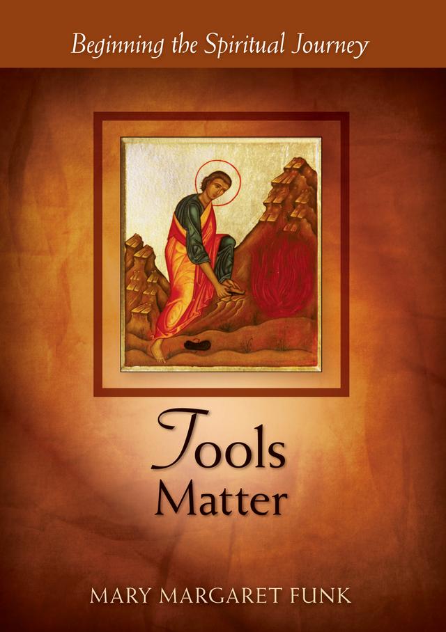 Tools Matter by Mary Margaret Funk