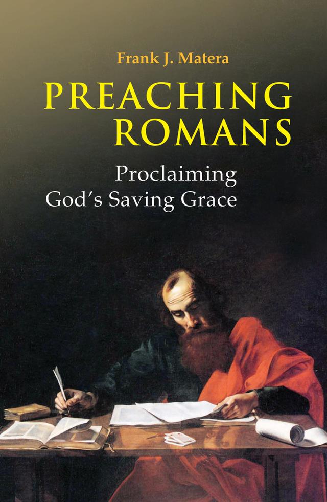 Preaching Romans by Frank J. Matera