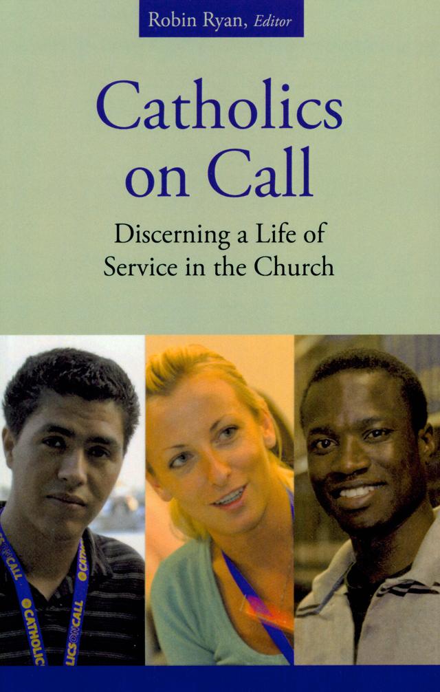Catholics on Call by Robin Ryan