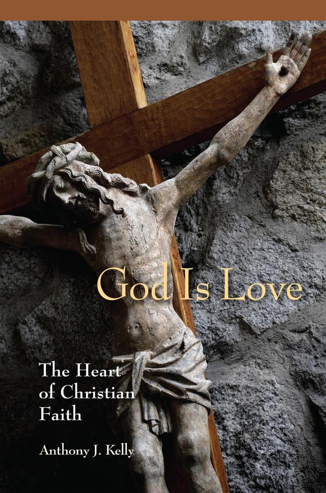 God is Love by Anthony J. Kelly