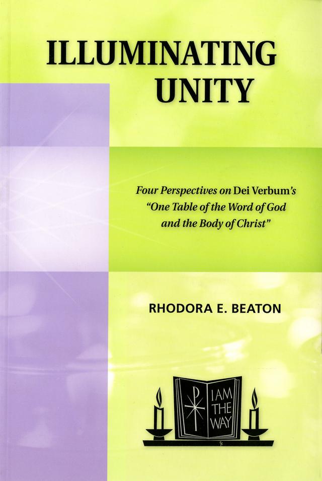 Illuminating Unity by Rhodora E. Beaton