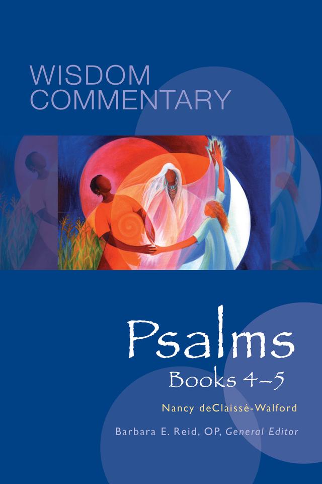 Psalms, Books 4–5 by Barbara  E. Reid, Linda M. Maloney, Nancy L. deClaissé-Walford