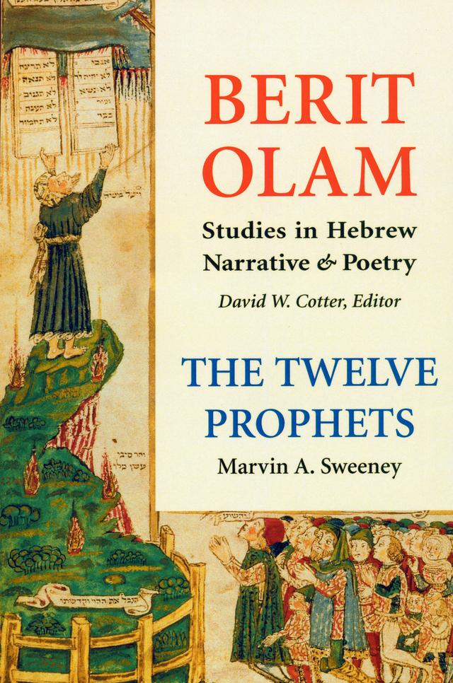 Berit Olam: The Twelve Prophets by Marvin   A. Sweeney