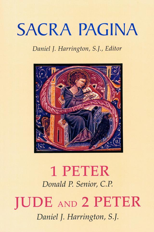 Sacra Pagina: 1 Peter, Jude and 2 Peter by Daniel  J. Harrington, Donald P. Senior