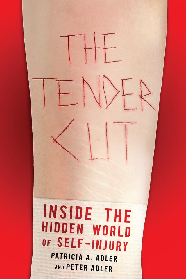 The Tender Cut by Patricia A. Adler, Peter Adler