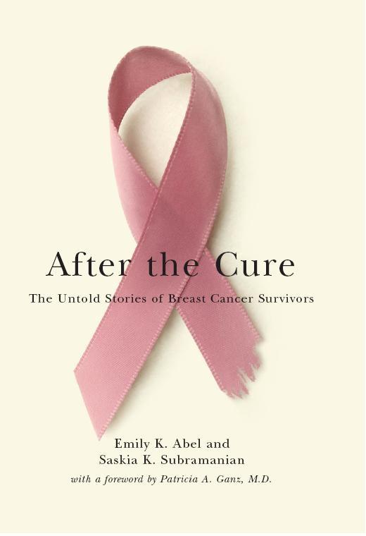After the Cure by Emily K. Abel, Saskia K. Subramanian