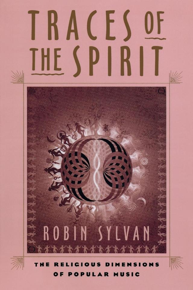 Traces of the Spirit by Robin Sylvan