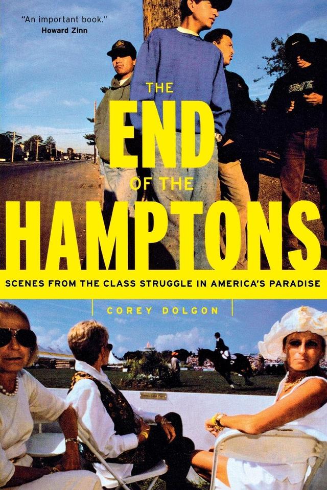 The End of the Hamptons by Corey Dolgon