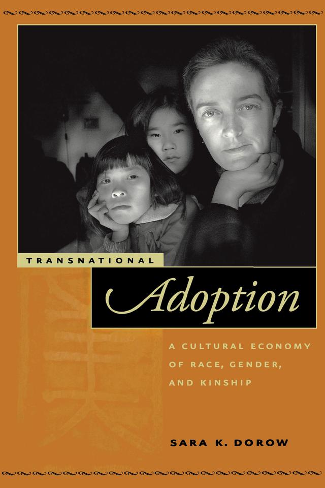 Transnational Adoption by Sara K. Dorow