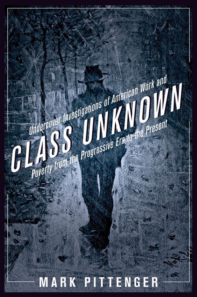 Class Unknown by Mark Pittenger