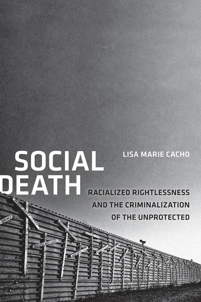 Social Death by Lisa Marie Cacho