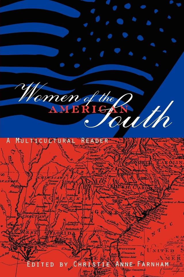 Women of the American South by Christie Anne Farnham