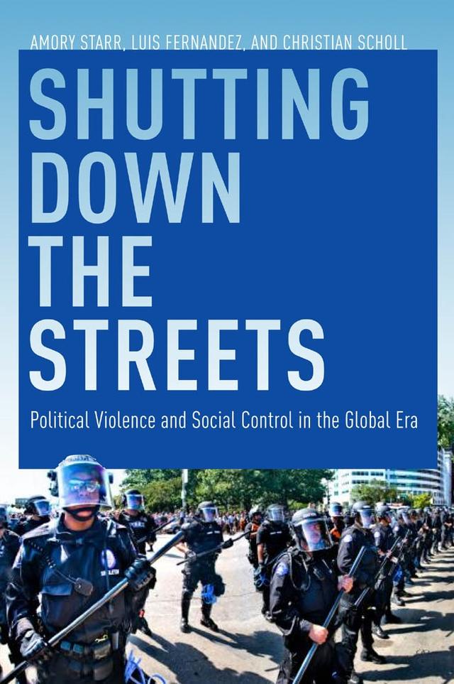 Shutting Down the Streets by Amory Starr, Christian Scholl, Luis A. Fernandez