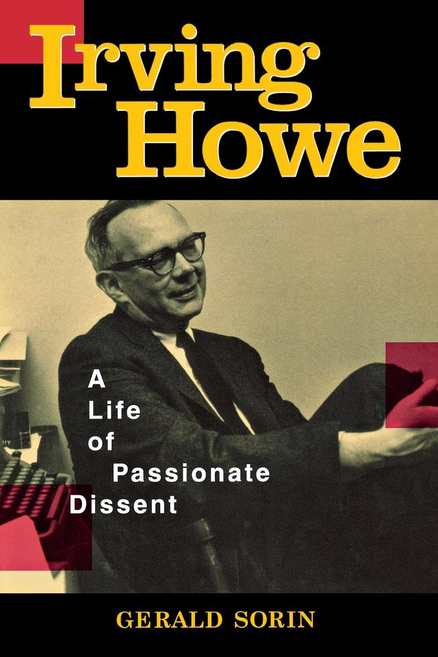 Irving Howe by Gerald Sorin