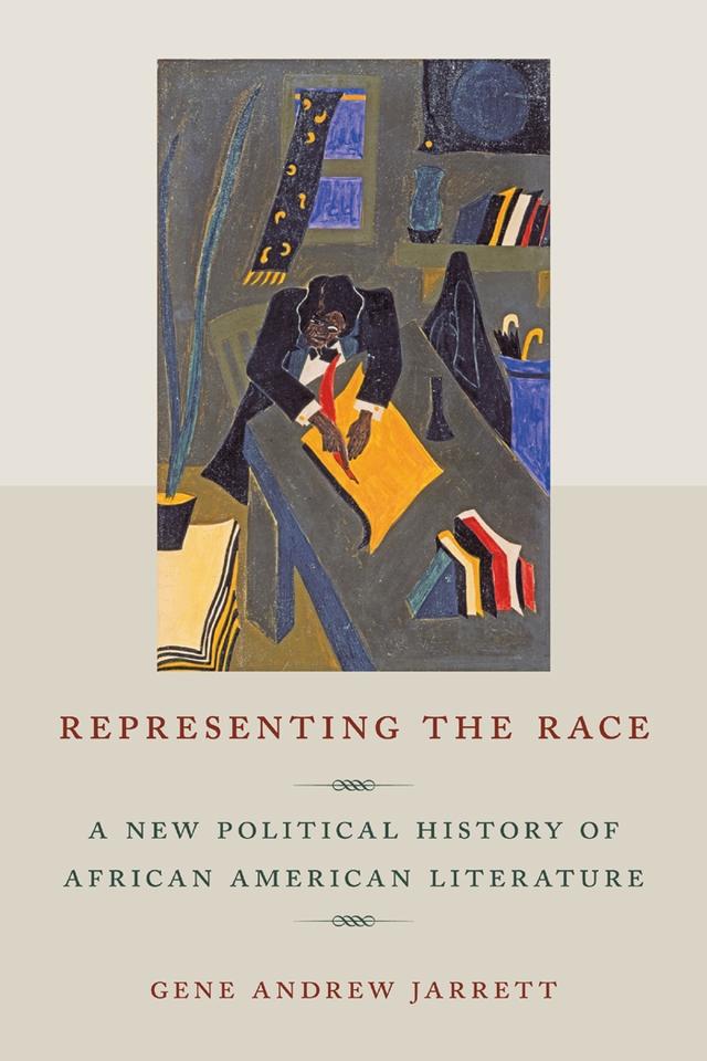 Representing the Race by Gene Andrew Jarrett