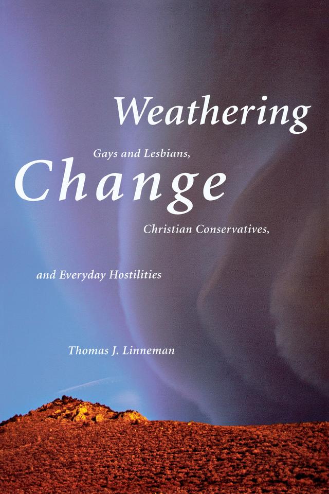 Weathering Change by Thomas J. Linneman