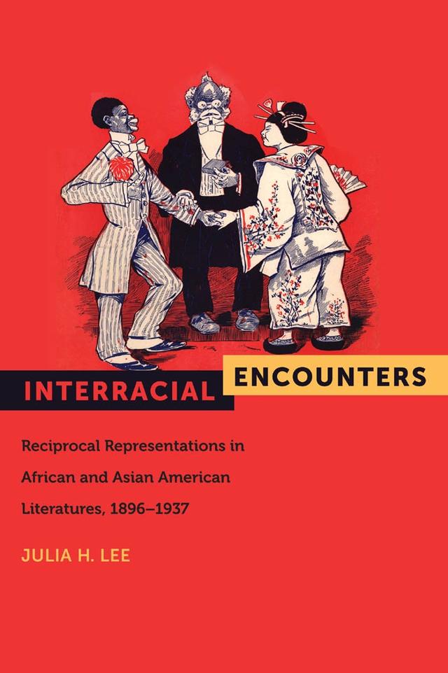 Interracial Encounters by Julia H. Lee