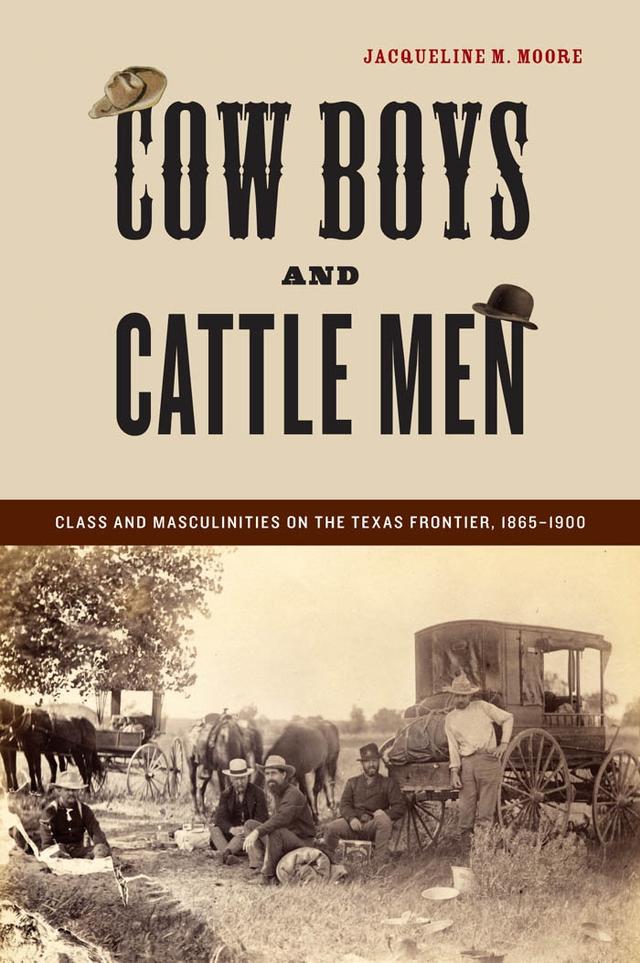 Cow Boys and Cattle Men by Jacqueline M. Moore