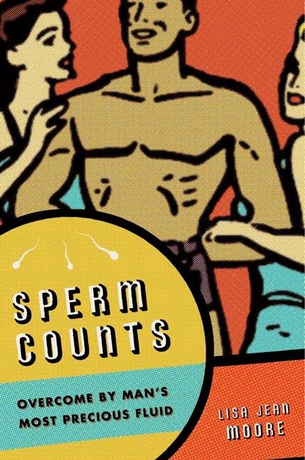 Sperm Counts by Lisa Jean Moore