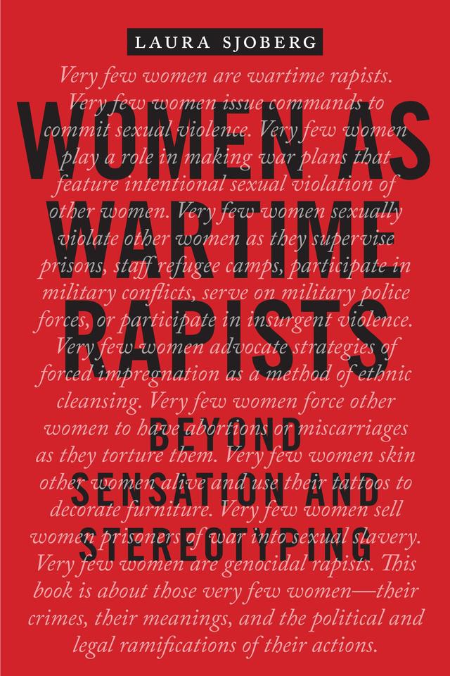Women as Wartime Rapists by Laura Sjoberg