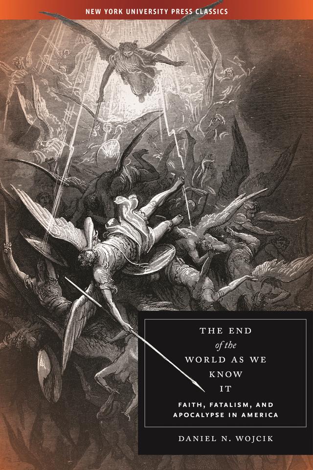 The End of the World As We Know It by Daniel N. Wojcik
