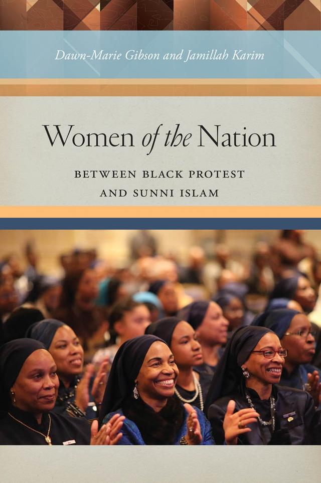 Women of the Nation by Dawn-Marie Gibson, Jamillah Karim