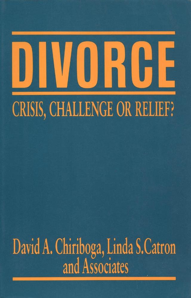 Divorce by David Chiriboga, William A. Galston