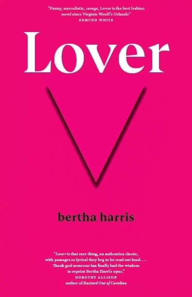 Lover by Bertha Harris