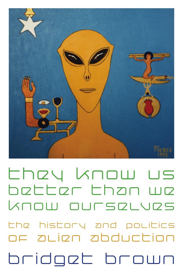 They Know Us Better Than We Know Ourselves by Bridget Brown