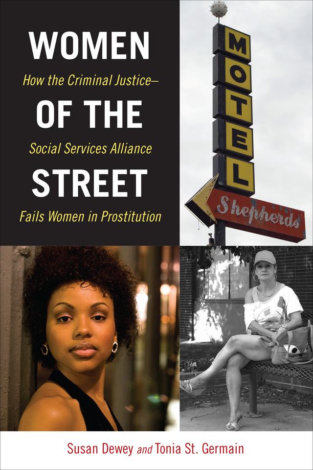 Women of the Street by Susan Dewey, Tonia St. Germain