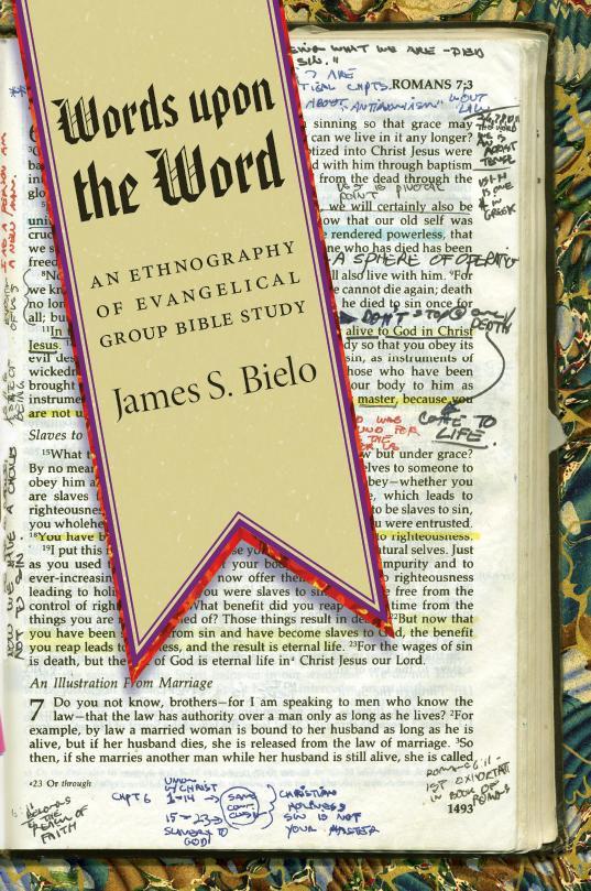 Words upon the Word by James S. Bielo