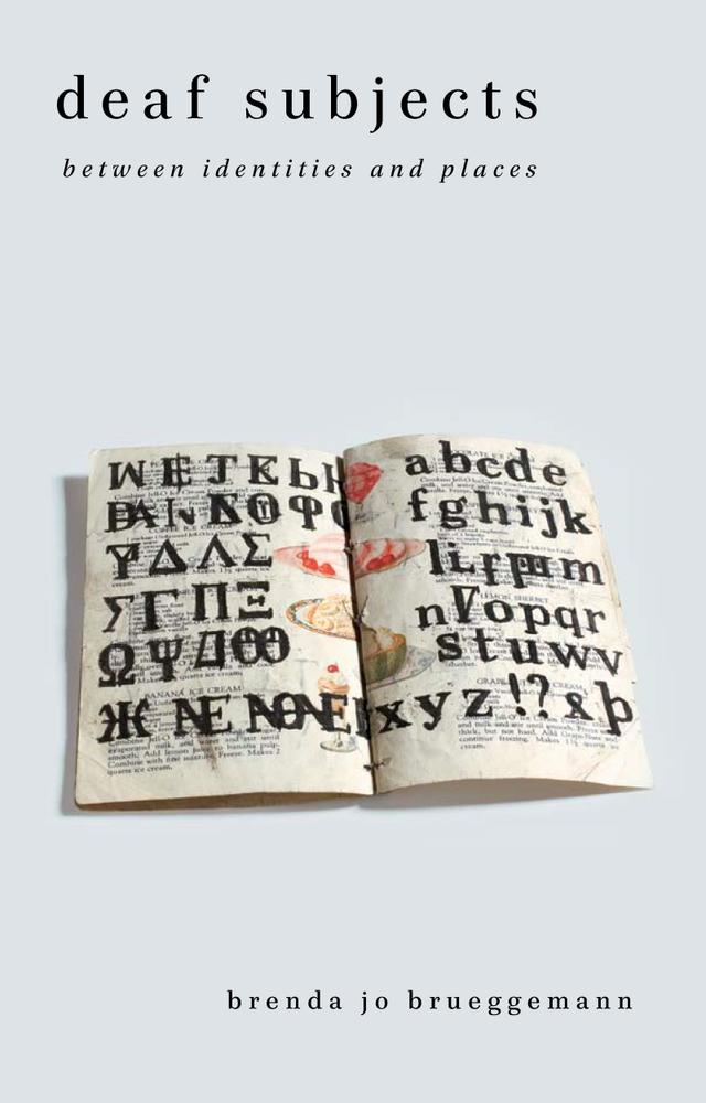 Deaf Subjects by Brenda Jo Brueggemann