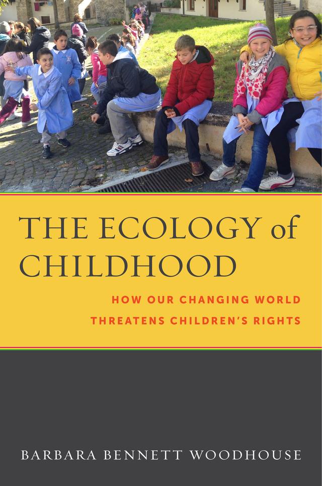 The Ecology of Childhood by Barbara Bennett Woodhouse