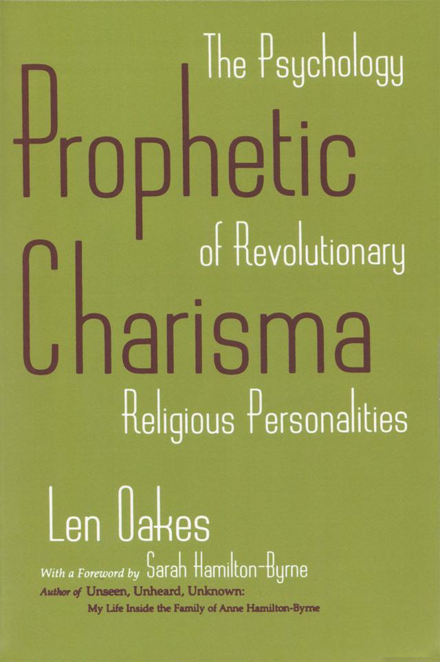 Prophetic Charisma by Len Oakes