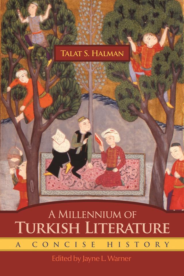 A Millennium of Turkish Literature by Talat S. Halman, Jayne L. Warner
