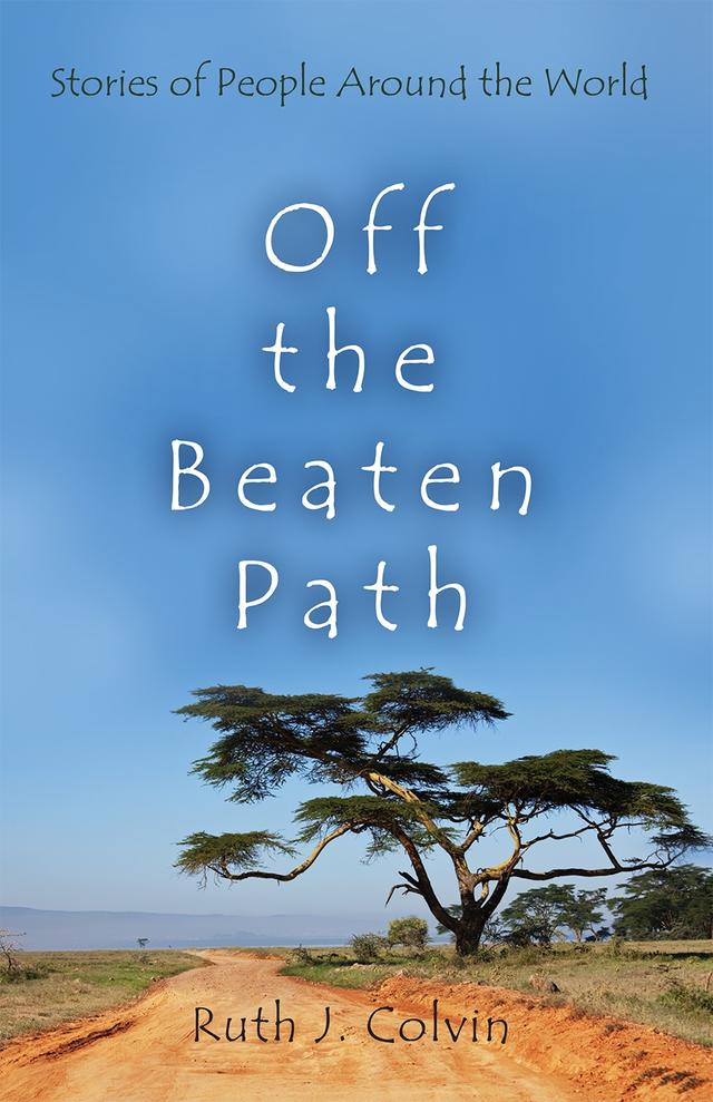 Off the Beaten Path by Ruth Colvin