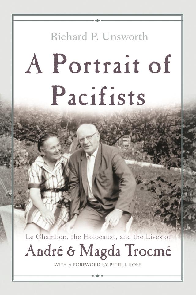 A Portrait of Pacifists by Richard P. Unsworth