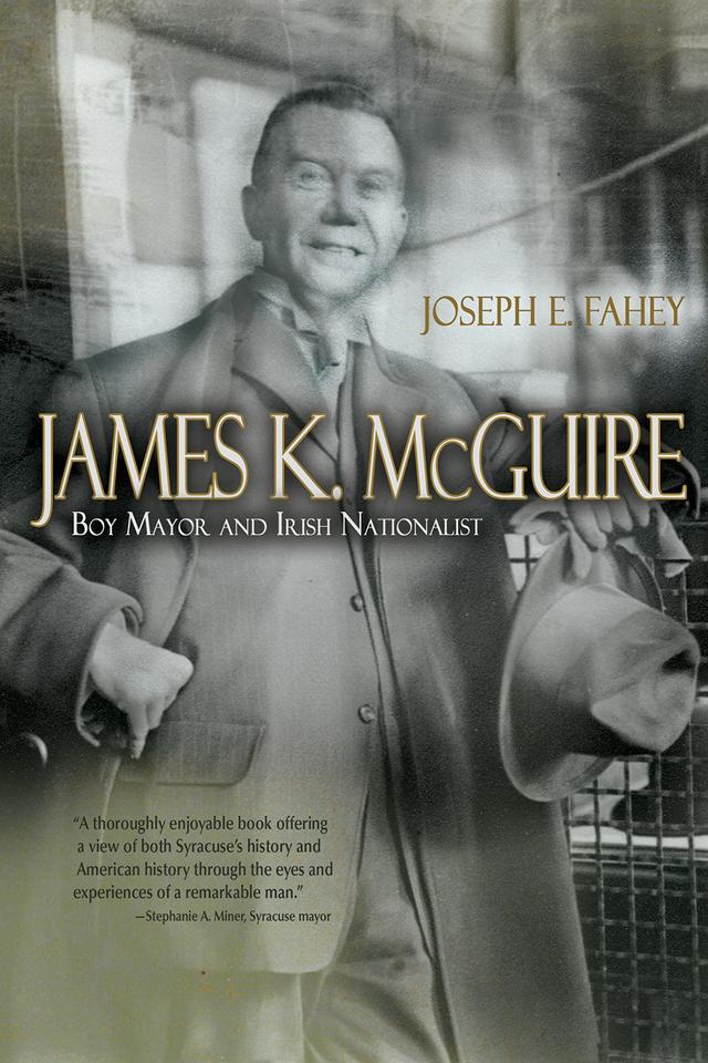 James K. McGuire by Joseph E. Fahey