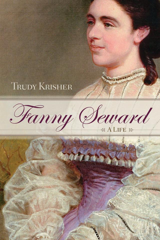 Fanny Seward by Trudy Krisher