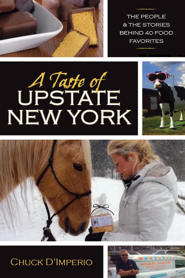 A Taste of Upstate New York by Chuck D'imperio