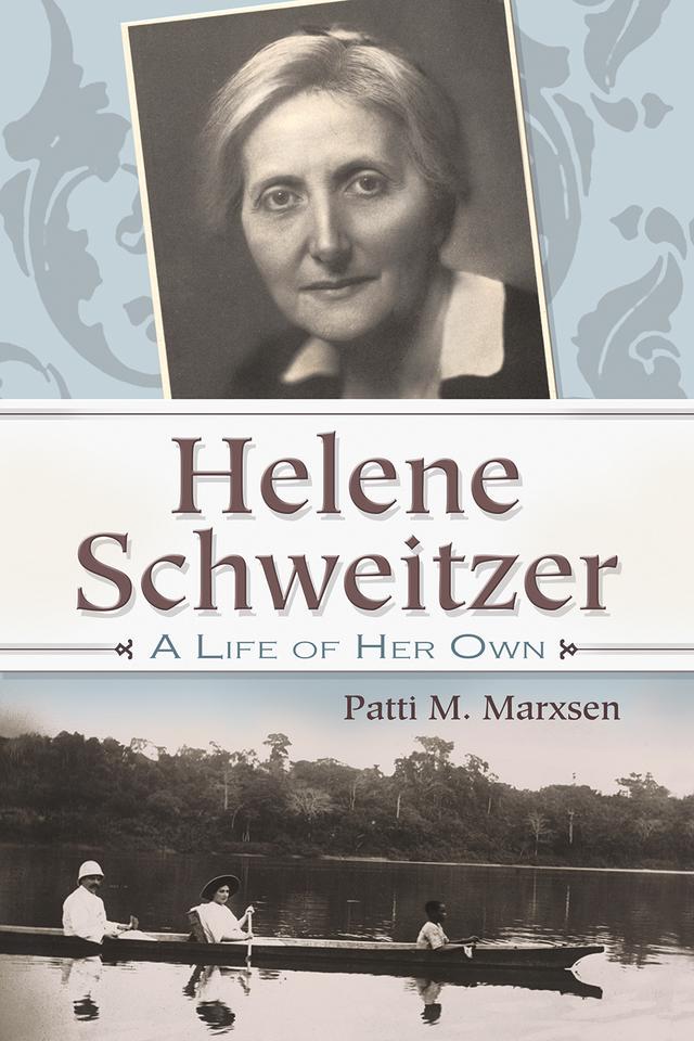 Helene Schweitzer by Patti M. Marxsen