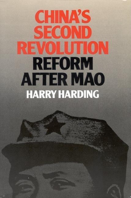 China's Second Revolution by Harry Harding
