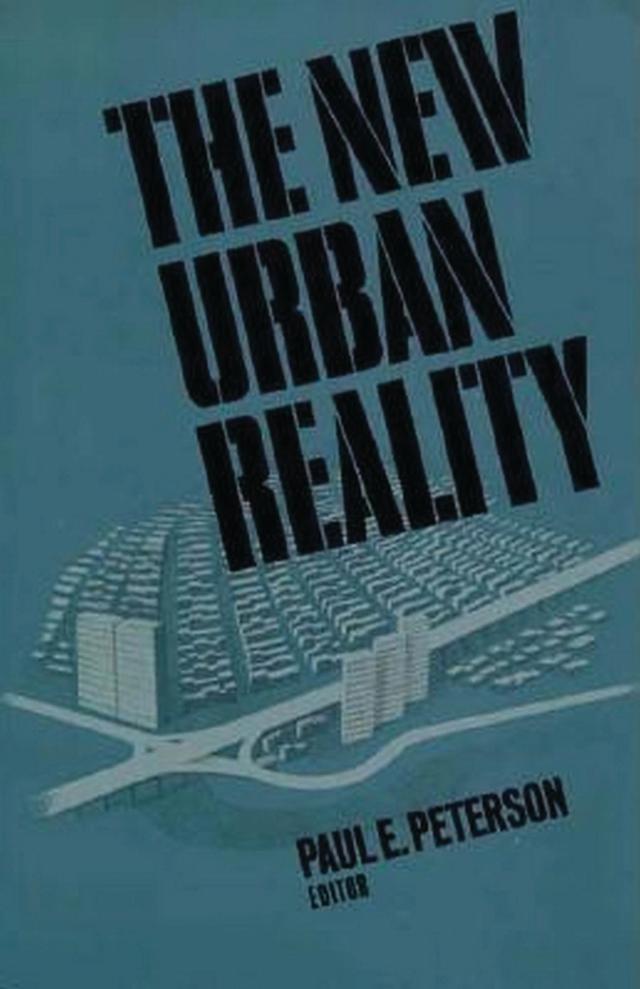 The New Urban Reality by Paul E. Peterson