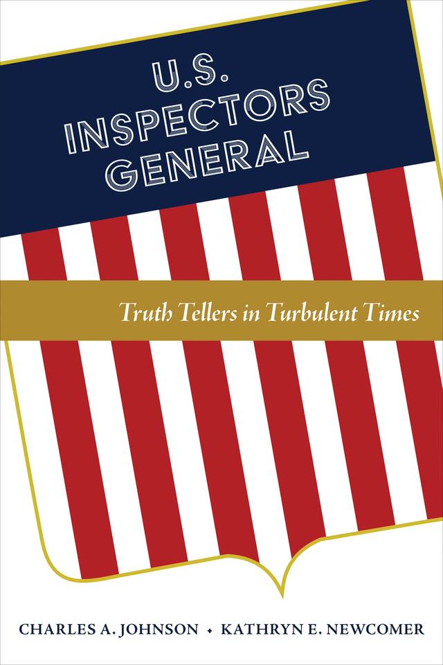 U.S. Inspectors General by Charles A. Johnson, Kathryn E. Newcomer