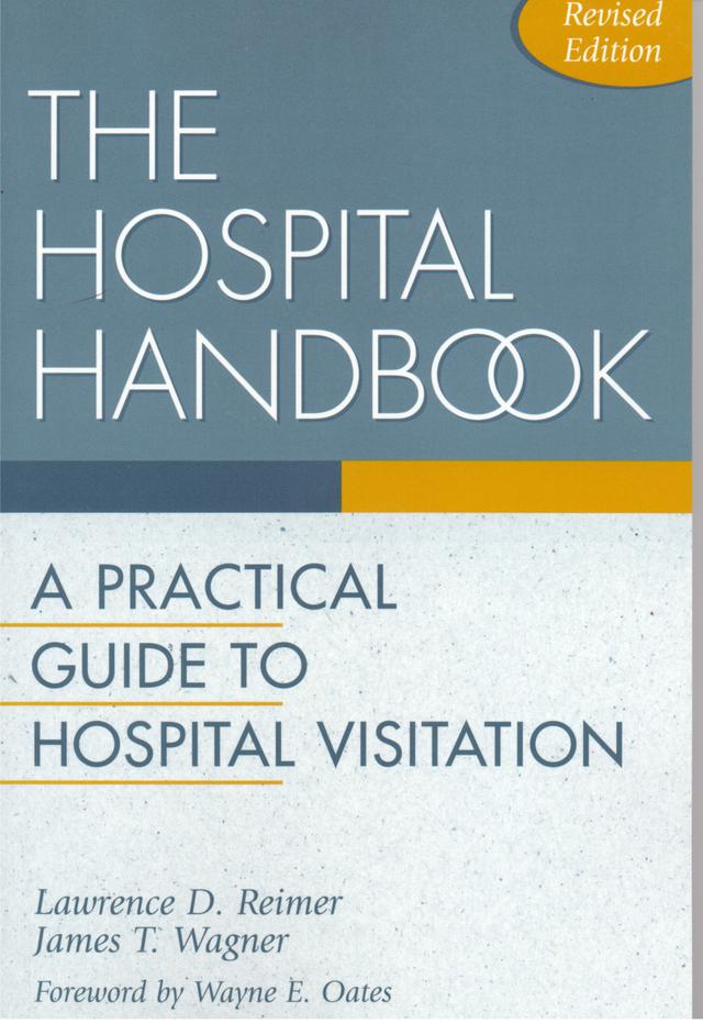The Hospital Handbook by James T. Wagner, Lawrence D. Reimer